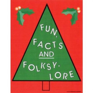 Fun Facts and Folk Lore